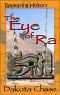 [Repeating History 01] • The Eye of Ra